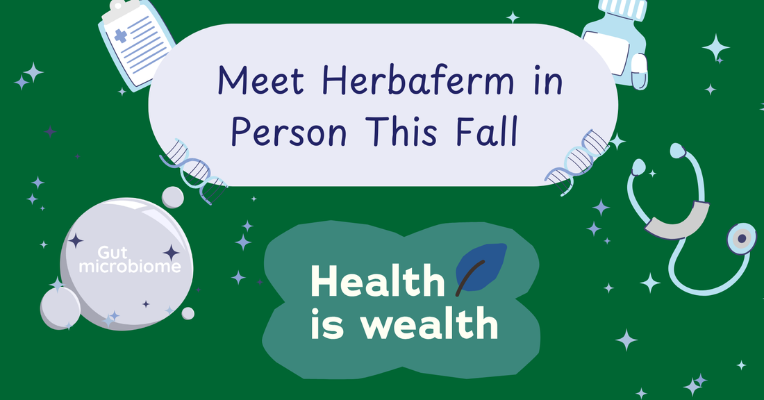 Opportunities to Meet Herbaferm in Person